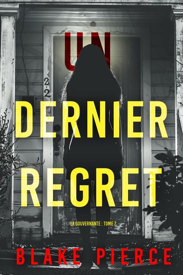 Un dernier regret (La gouvernante : tome 7) - cover
