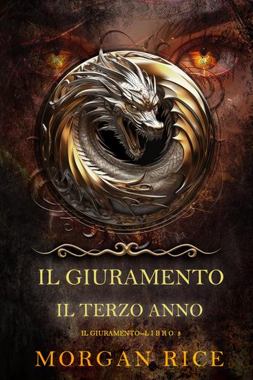 Il Giuramento: Il Terzo Anno (Libro 3) - cover