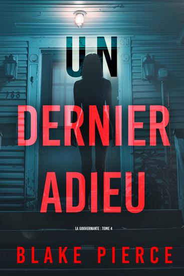 Un dernier adieu (La gouvernante : tome 4) - cover