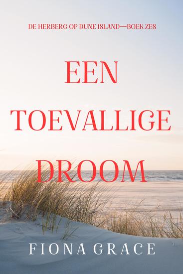 Een Toevallige Droom (De Herberg op Dune Island—Boek Zes) - cover