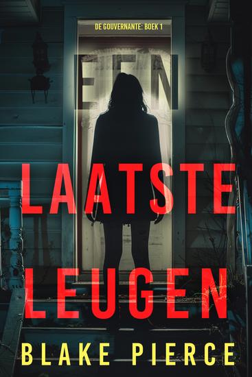 Een Laatste Leugen (De Gouvernante: Boek 1) - cover