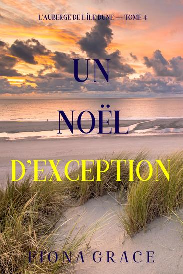 Un Noël d'exception (L'auberge de l'île Dune — Tome 4) - cover