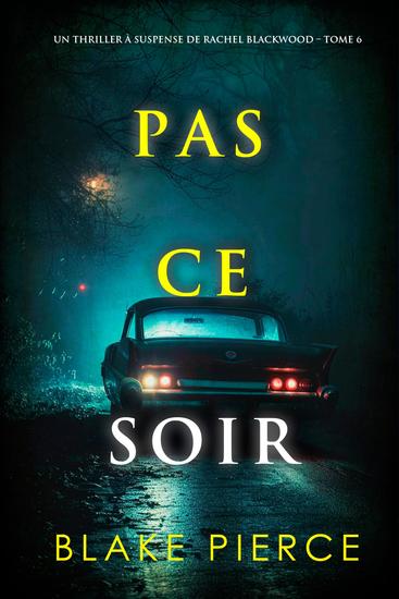 Pas ce soir (Un thriller à suspense de Rachel Blackwood – Tome 6) - cover