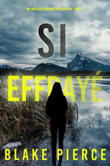 Si Effrayé (Un Thriller à Suspense de Faith Bold – Tome 3) - cover