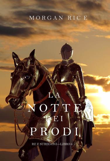 La Notte dei Prodi (Re e Stregoni—Libro 6) - cover