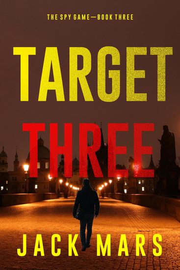 Target Three (The Spy Game—Book #3) - cover