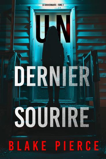 Un dernier sourire (La gouvernante : tome 2) - cover