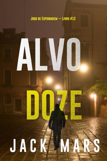 Alvo Doze (Jogo de Espionagem — Livro #12) - cover