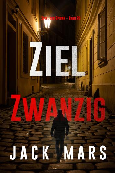 Ziel Zwanzig (Spiel der Spione – Band 20) - cover