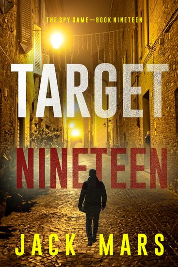 Target Nineteen (The Spy Game—Book #19) - cover