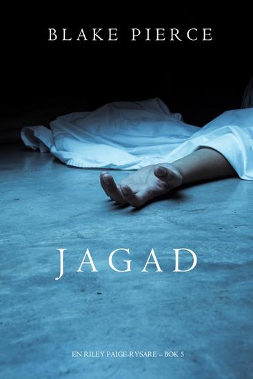Jagad (En Riley Paige-Rysare – Bok 5) - cover