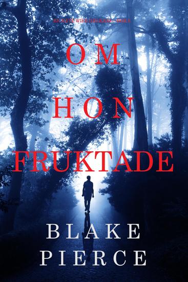 Om Hon Fruktade (Een Kate Wise Mysterie — Boek 6) - cover