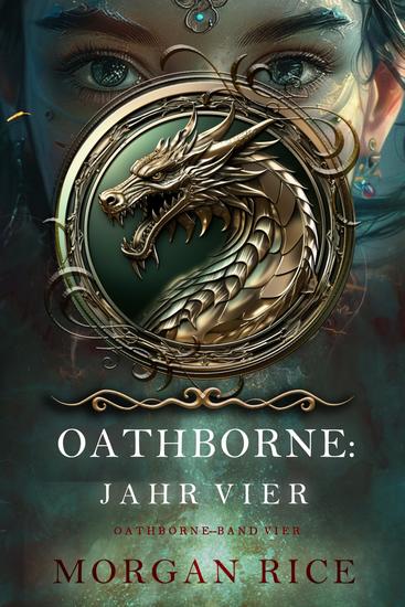 Oathborne: Jahr Vier (Band 4 der Oathborne-Serie) - cover