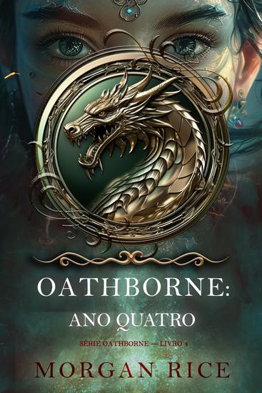 Oathborne: Ano Quatro (Série Oathborne — Livro 4) - cover