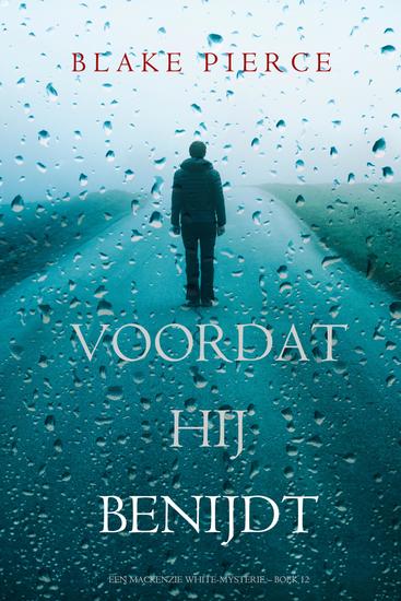Voordat hij Benijdt (Een Mackenzie White-mysterie – Boek 12) - cover