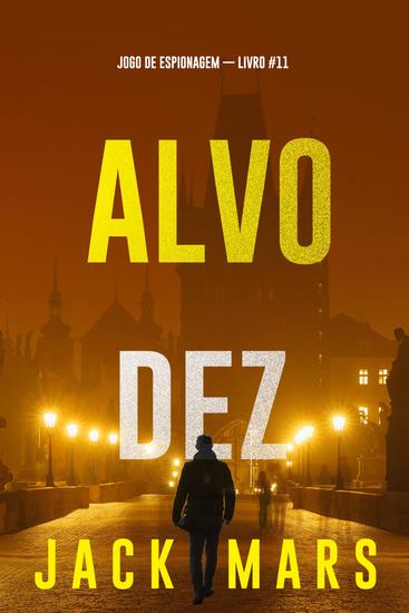 Alvo Dez (Jogo de Espionagem — Livro #10) - cover