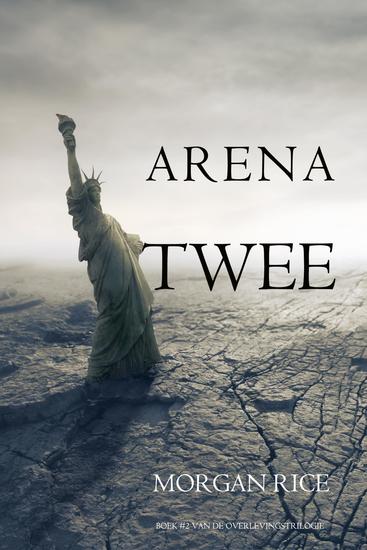 Arena Twee (Boek #2 van de Overlevingstrilogie) - cover