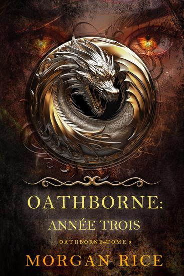 Oathborne : Année trois (Tome 3 de la série Oathborne) - cover