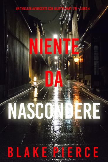 Niente da Nascondere (Un Thriller Avvincente con Juliette Hart FBI – Libro 4) - cover