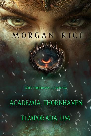 Academia Thornhaven: Temporada Um (Série Thornhaven — Livro Um) - cover