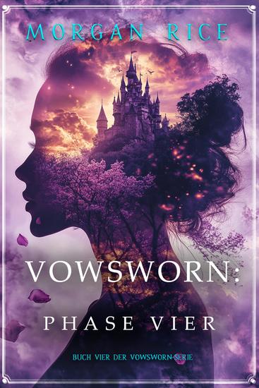 Vowsworn: Phase Vier (Buch Vier der Vowsworn-Serie) - cover