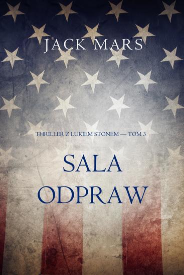 Sala odpraw (Thriller z Lukiem Stonem — Tom 3) - cover