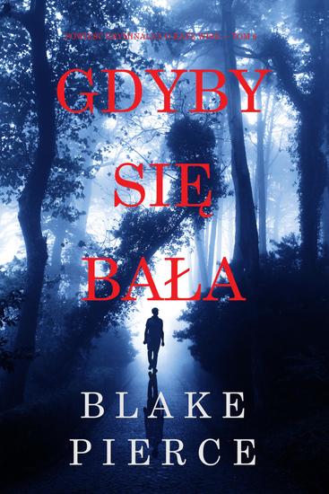 Gdyby się bała (Powieść kryminalna o Kate Wise — Tom 6) - cover