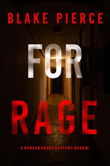 For Rage (A Morgan Cross FBI Suspense Thriller—Book Two) - cover