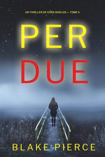 Perdue (Un thriller de Cora Shields — tome 5) - cover