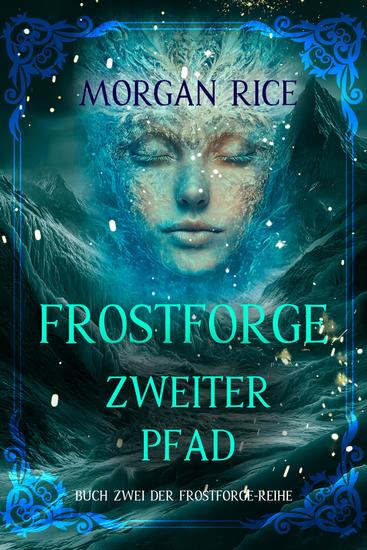 Frostforge: Zweiter Pfad (Buch Zwei der Frostforge-Reihe) - cover