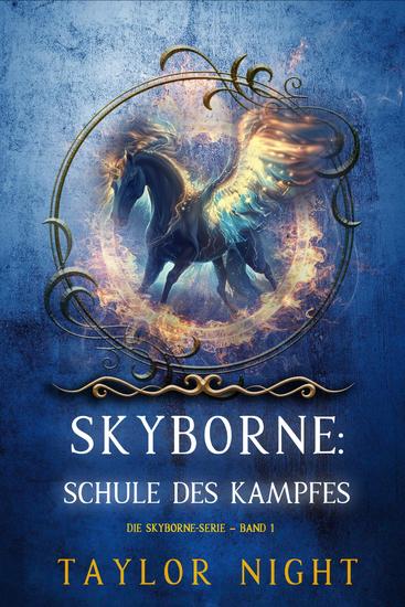 Skyborne: Schule des Kampfes (Die Skyborne-Serie – Band 1) - cover