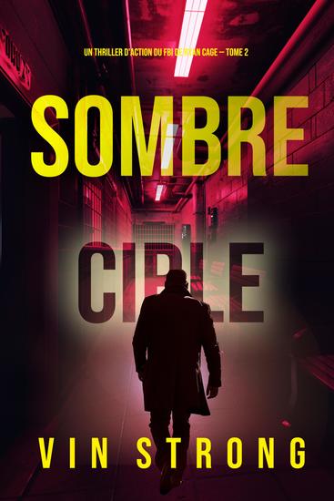 Sombre cible (Un thriller d'action du FBI de Ryan Cage — Tome 2) - cover