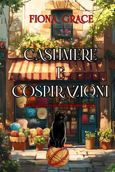 Cashmere e Cospirazioni (Un giallo con Hazel Stitchworth - Libro 1) - cover