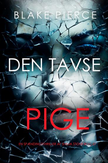 Den tavse pige (en spændingsthriller af Shelia Stone-Bog et) - cover