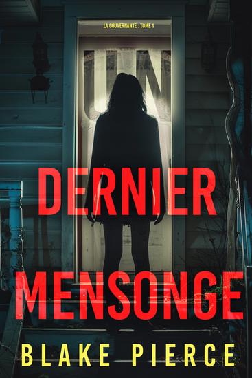 Un dernier mensonge (La gouvernante : tome 1) - cover