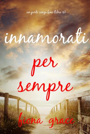 Innamorati per sempre (Un porto senza fine – Libro 9) - cover