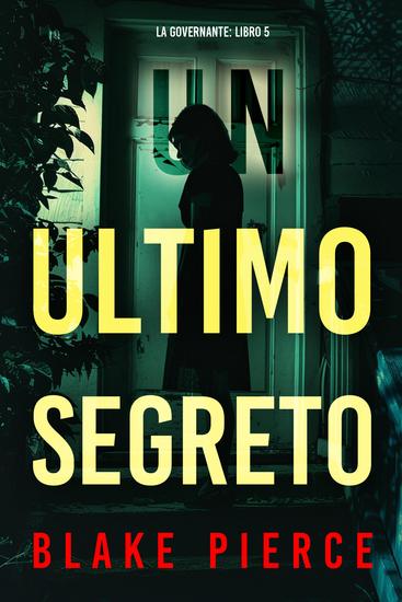Un'Ultimo Segreto (La Governante: Libro 5) - cover