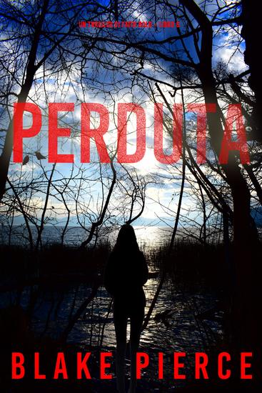 Perduta (Un Thriller di Faith Bold – Libro 6) - cover