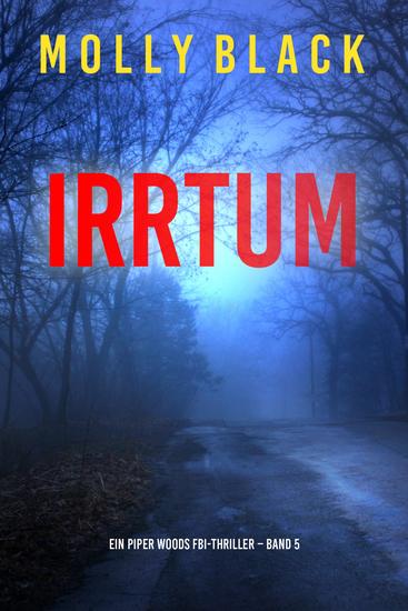 Irrtum (Ein Piper Woods FBI-Thriller – Band 5) - cover