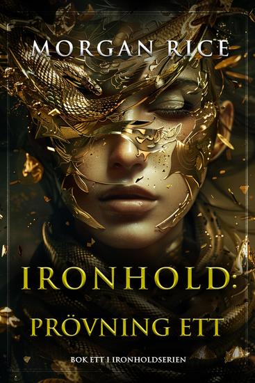 Ironhold: Prövning ett (Bok ett i Ironholdserien) - cover