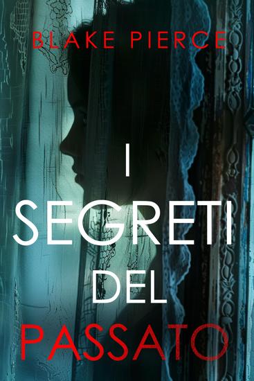I Segreti del Passato - cover