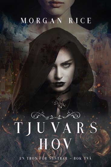 Tjuvars hov (En tron för systrar – Bok två) - cover
