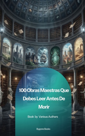 100 obras maestras que debes leer antes de morir - cover