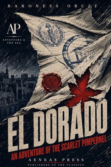 El Dorado - An Adventure of the Scarlet Pimpernel - cover