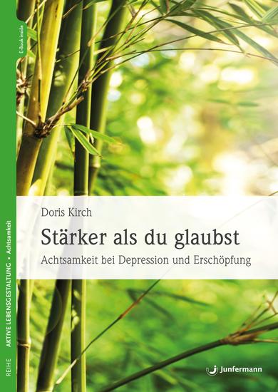 Stärker als du glaubst - Achtsamkeit bei Depression und Erschöpfung - cover