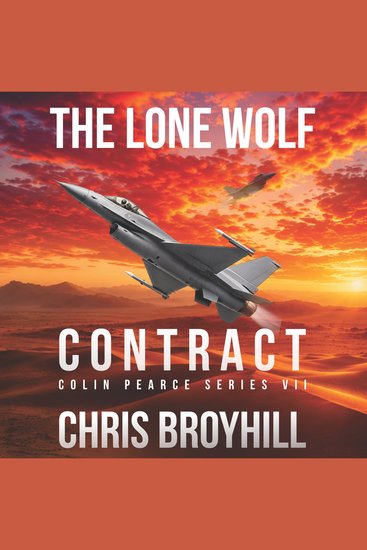 The Lone Wolf Contract - Colin Pearce Series VII - cover
