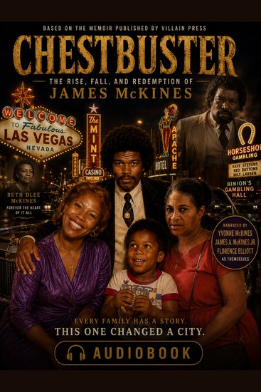 Chestbuster - The Rise Fall and Redemption of James Mckines Sr - cover