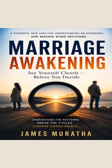 Marriage Awakening - See Yourself Clearly - Before You Decide - cover