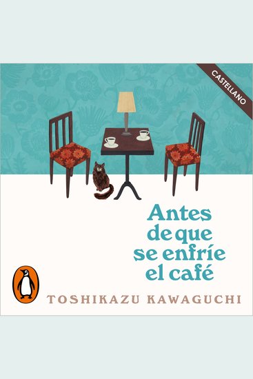 Antes de que se enfríe el café (castellano) - cover