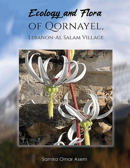 Ecology and Flora of Qornayel Lebanon – Al Salam Village - cover